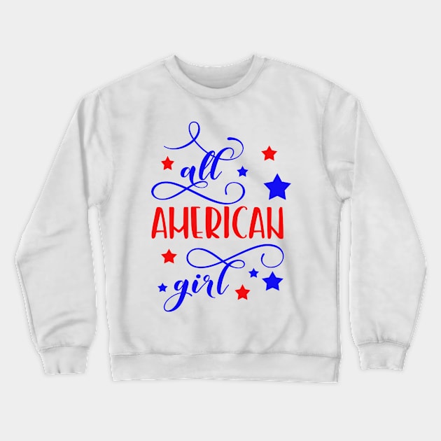 All American girl 4th of July Crewneck Sweatshirt by TheBlackCatprints